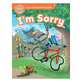 Nơi bán Oxford Read and Imagine Beg: I\'m Sorry - Giá Từ -1đ