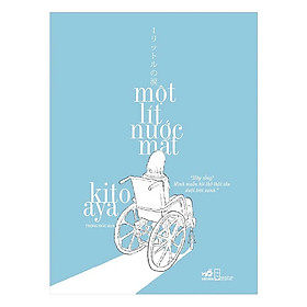 Một Lít Nước Mắt (Tái Bản 2014)