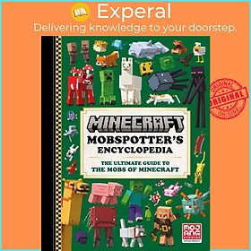 Sách - Minecraft Mobspotter's Encyclopedia by Mojang AB (UK edition, hardcover)