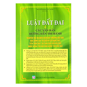 Luật Đất Đai - Các Văn Bản Hướng Dẫn Thi Hành