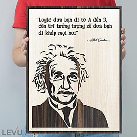 Tranh slogan câu nói nổi tiếng của Albert Einstein bằng gỗ khắc laser LEVU NT09