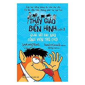 [Download Sách] Thầy Giáo Biến Hình - Quái Vật Đại Náo Công Viên Trò Chơi (Tập 2)