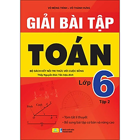 Giải Bài Tập Toán 6 - Bộ Sách Kết Nối Tri Thức Với Cuộc Sống