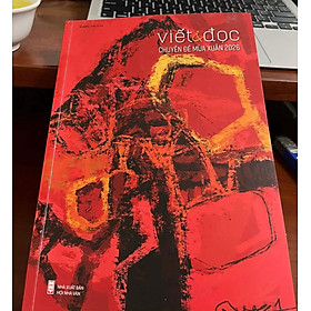 VIẾT VÀ ĐỌC CHUYÊN ĐỀ MÙA XUÂN 2026 - VIẾT VÀ ĐỌC MÙA XUÂN 2026 - NHÀ XUẤT BẢN HỘI NHÀ VĂN