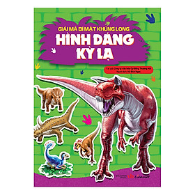 Giải Mã Bí Mật Khủng Long - Hình Dáng Kỳ Lạ