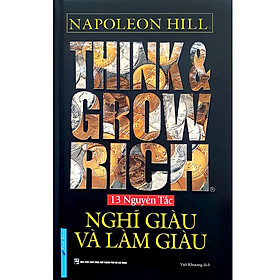 Think & Grow Rich - Nghĩ Giàu Và Làm Giàu