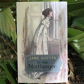 Sách - Tu viện Northanger (Northanger Abbey) - Jane Austen - Rainbow Books