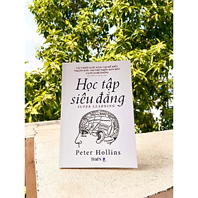 Học Tập Siêu Đẳng - Peter Hollins - Nxb Dân Trí - Times