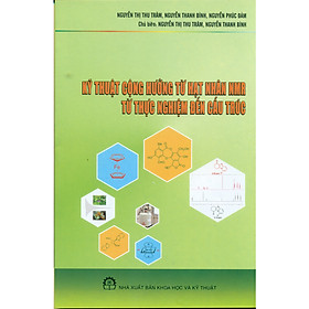 Hình ảnh sách Kỹ Thuật Cộng Hưởng Từ Hạt Nhân NMR Từ Thực Nghiệm Đến Cấu Trúc