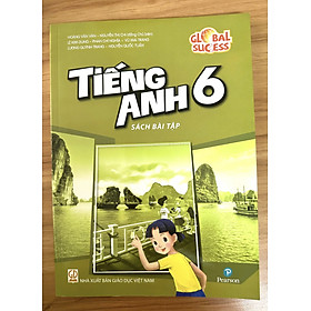 Sách bài tập Tiếng Anh Lớp 6- Global Success (Kèm bìa bao, nhãn tên)
