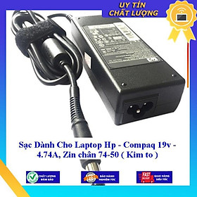 Sạc dùng cho Laptop Hp - Compaq 19v - 4.74A chân 74-50 ( Kim to ) - Hàng Nhập Khẩu New Seal