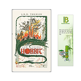 Hình ảnh Tác Phẩm Giả Tưởng: Anh Chàng Hobbit -  Tác giả: J.R.R Tolkien (Tặng Kèm Bookmark Bamboo Books)