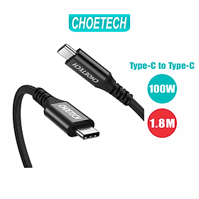 Dây Cáp Sạc Nhanh USB Type C to Type C 100W Dài 1.8M Chuyên Sạc Macbook, Laptop, Smartphone CHOETECH XCC-1002-GY - Hàng Chính Hãng
