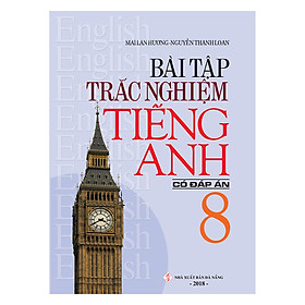 Nơi bán Bài Tập Trắc Nghiệm Tiếng Anh 8 (Có Đáp Án) - Giá Từ -1đ