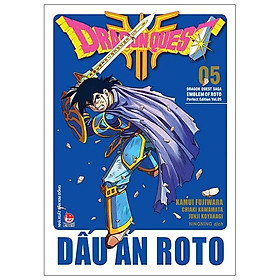 Dragon Quest – Dấu ấn Roto (Dragon Quest Saga Emblem of Roto) Perfect Edition – Tập 5 – Tặng Kèm Bookmark PVC