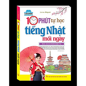 Sách - Hikari - 10 phút tự học tiếng Nhật mỗi ngày (tái bản)