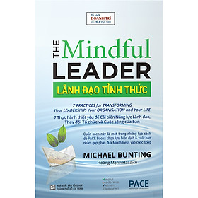 Lãnh Đạo Tỉnh Thức
(The Mindful Leader)