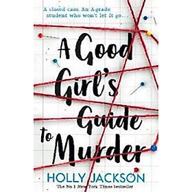 A Good Girl’s Guide to Murder (1) — A GOOD GIRL'S GUIDE TO MURDER