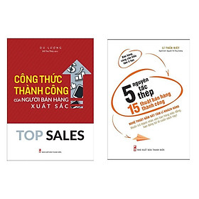 Hình ảnh Combo Marketing - Bán Hàng Đỉnh Cao: Top Sales - Công Thức Bán Hàng Thành Công Của Người Bán Hàng Xuất Sắc + 5 Nguyên Tắc Thép - 15 Thuật Bán Hàng Thành Công (Tặng Kèm Bookmark Green Life)