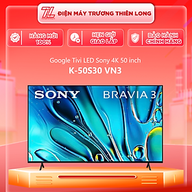 Google Tivi Sony 4K 50 inch K-50S30 - Hàng Chính Hãng