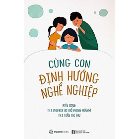 Cùng con định hướng nghề nghiệp - Bản Quyền