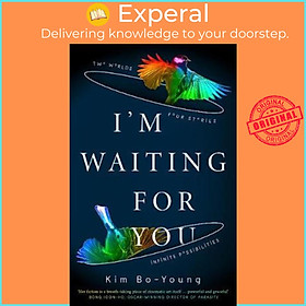 Sách - I'm Waiting For You by Kim Bo-Young Sophie Bowman Sung Ryu (UK edition, paperback)