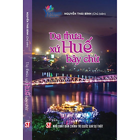 Dạ thưa, xứ Huế bây chừ - bản in 2025 - Huế Lyly