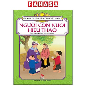 Tranh Truyện Dân Gian Việt Nam - Người Con Nuôi Hiếu Thảo (Tái Bản 2024)