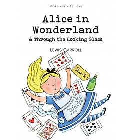Alice in Wonderland And Through The Looking Glass