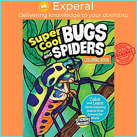 Sách - Super Cool Bugs and Spiders Coloring Book - Color and Learn About Amazin by Matthew Clark (UK edition, paperback)