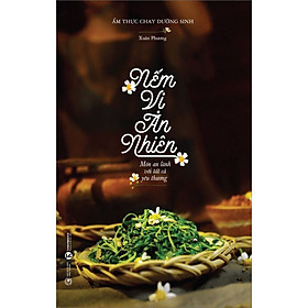 Sách: Nếm Vị An Nhiên