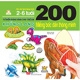 Sách 200 Miếng Bóc Dán Thông Minh - Khủng Long (Tái Bản 2018)