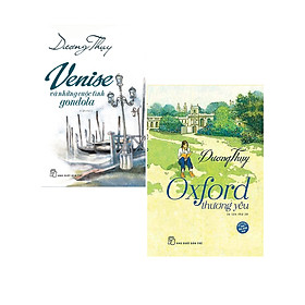 Combo Oxford Thương Yêu + Venise Và Những Cuộc Tình Gondola (Bộ 2 Cuốn) _TRE