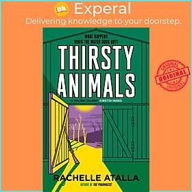 Sách - Thirsty Animals - The most gripping and unforgettable novel of 2023 by Rachelle Atalla (UK edition, hardcover)