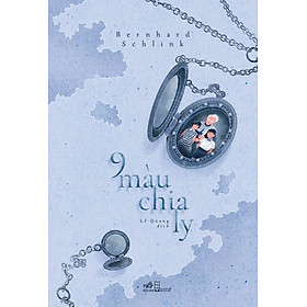 [Download Sách] 9 Màu Chia Ly