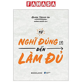 Từ Nghĩ Đúng Đến Làm Đủ