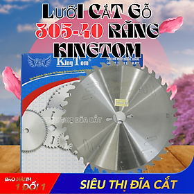 Lưỡi Cắt Gỗ Cao Cấp KingTom 305 - 40 Răng - Chuyên  Gỗ Cứng, Gỗ Có Đinh - Siêu Bén