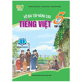 Sách - Vở bài tập nâng cao Tiếng Việt 5 - tập 2 (Kết nối tri thức với cuộc sống)