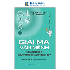 Sách - Đạo Của Sinh Mệnh Và Đời Người - Tập 1 Đến Tập 3 - Khúc Lê Mẫn