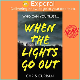 Sách - When The Lights Go Out by Chris Curran (UK edition, paperback)