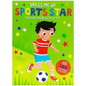 Dress Me Up: Sports Star - Colouring & Activity - NORTH PARADE PUBLISHING LTD