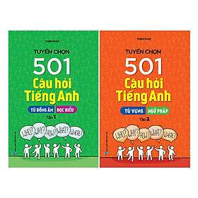 Combo Tuyển Chọn 501 Câu Hỏi Tiếng Anh - Từ Vựng Ngữ Pháp (Tập 1 + 2)