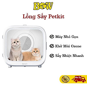 [SẴN HÀNG, CHÍNH HÃNG] Máy Sấy Lồng Sấy Cho Chó Mèo Petkit Air Salon Max