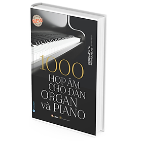 Ảnh bìa 1000 HỢP ÂM CHO ĐÀN ORGAN VÀ PIANO