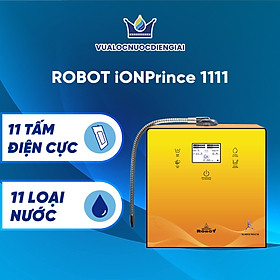 Mua Máy Lọc Nước Điện Giải Ion Kiềm ROBOT IonPrince 1111 - Hàng Chính Hãng
