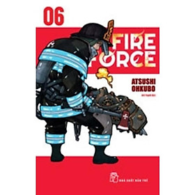 Truyện tranh Fire Force - Tập 6 - Tặng Kèm Bookmark Giấy Hình Nhân Vật - NXB Trẻ