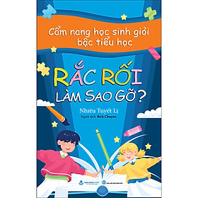 Sách Rắc Rối Làm Sao Gỡ ?