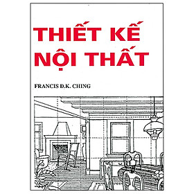 Thiết Kế Nội Thất (Tái Bản)