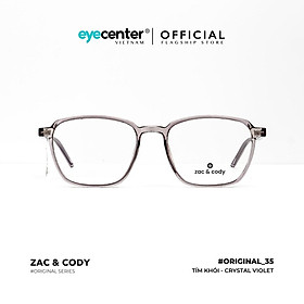 Gọng kính cận nam nữ B35-S chính hãng ZAC CODY B35 lõi thép chống gãy nhập khẩu by Eye Center Vietnam