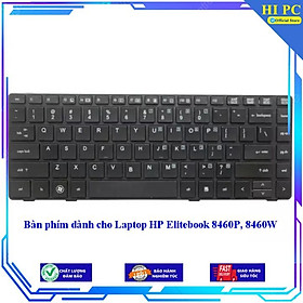 Bàn phím dành cho Laptop HP Elitebook 8460P 8460W - Hàng Nhập Khẩu